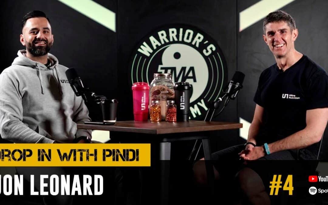 Drop In with Pindi | Jon Leonard Podcast #4 | Director & Founder of Ultra Events & Ultra Nutrition